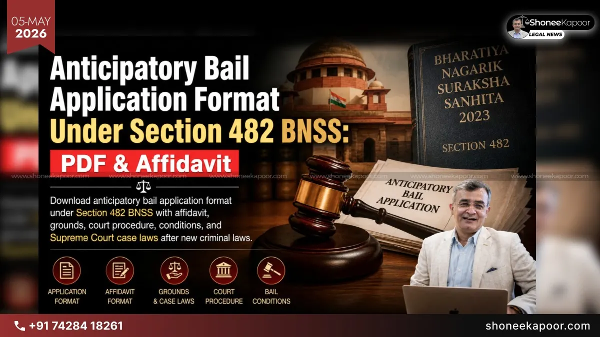 Anticipatory Bail Application Format Under Section 482 BNSS: PDF &amp; Affidavit