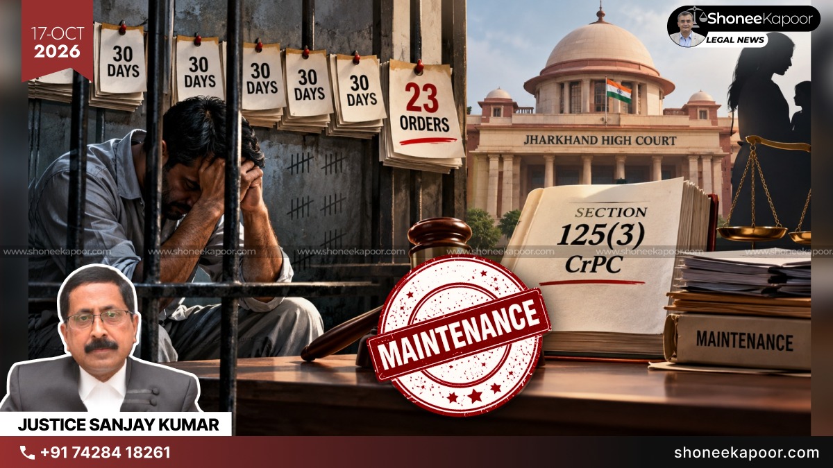 Husband Detained Through 23 Orders Over Maintenance Default: Jharkhand High Court Calls It Illegal Under Section 125(3) CrPC, Orders Immediate Release