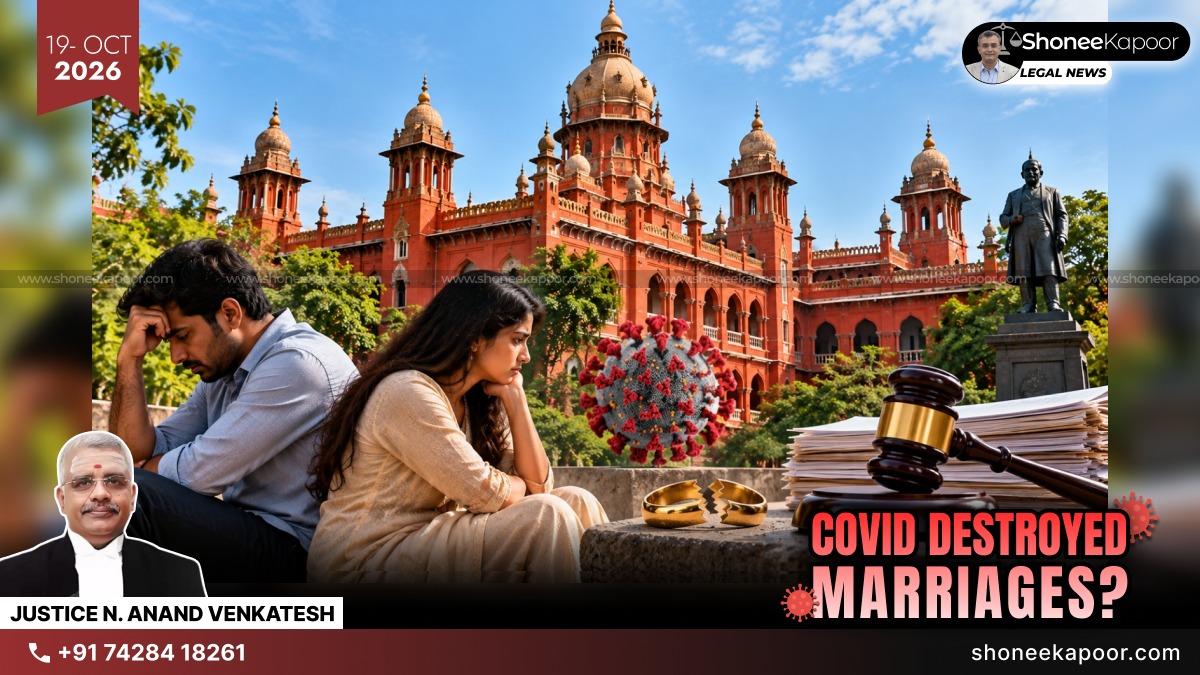 COVID-Era Marriages Failed Within Months? Madras High Court Seeks Data On Matrimonial Disputes To Explore New Ways For Amicable Resolution